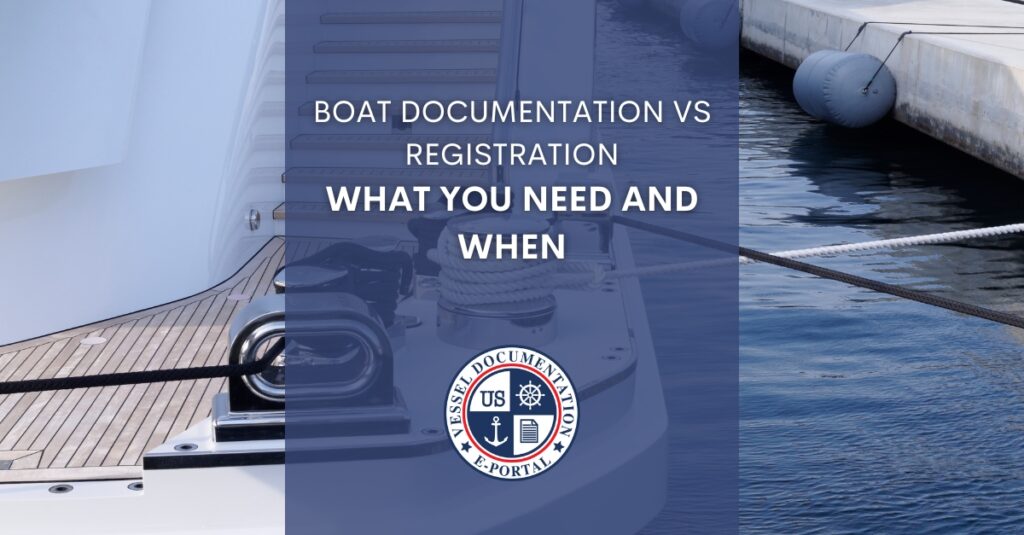 boat documentation vs registration